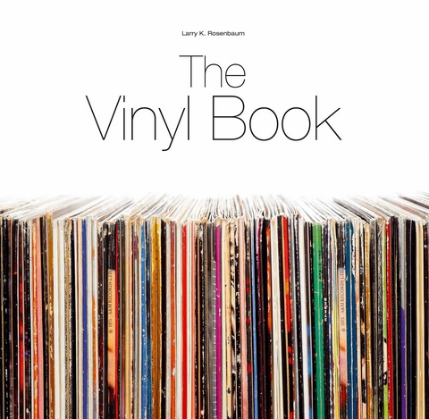 The Vinyl Book - Larry K. Rosenbaum