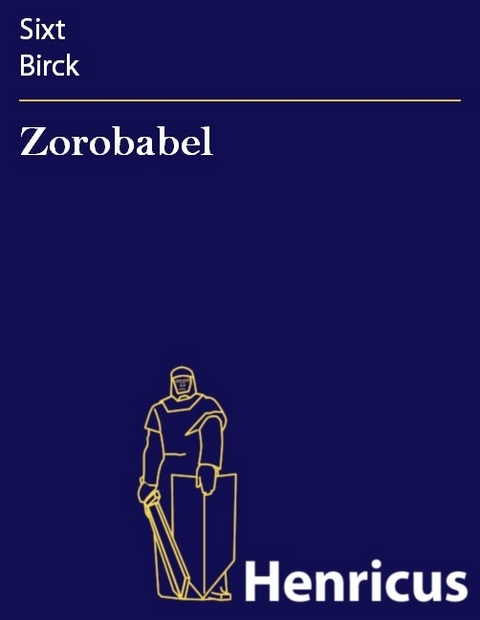 Zorobabel -  Sixt Birck