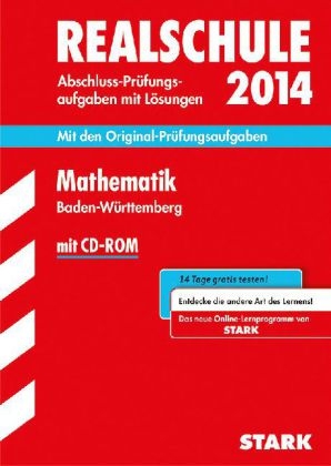 Abschluss-Prüfungsaufgaben Realschule Baden-Württemberg. Mit Lösungen / Mathematik mit CD-ROM 2014 - Thomas Dreher