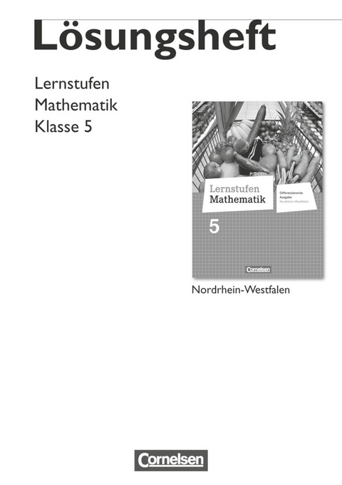 Lernstufen Mathematik - Differenzierende Ausgabe Nordrhein-Westfalen - 5. Schuljahr - Luise Mielke