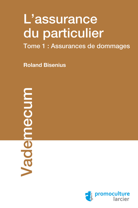 L'assurance du particulier - Roland Bisenius