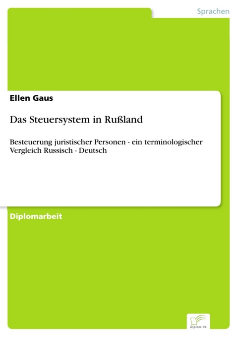Das Steuersystem in Rußland -  Ellen Gaus