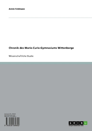Chronik des Marie-Curie-Gymnasiums Wittenberge - Armin Feldmann