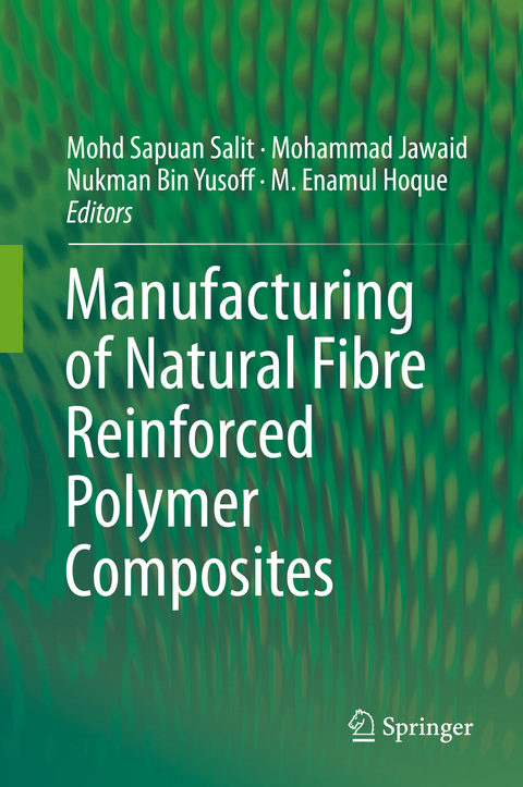 Manufacturing of Natural Fibre Reinforced Polymer Composites - 