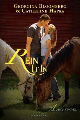 Rein It In - Georgina Bloomberg, Catherine Hapka