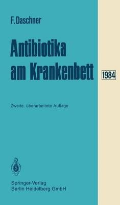 Antibiotika Am Krankenbett - F Daschner