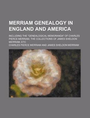 Merriam Genealogy in England and America - Charles Henry Pope