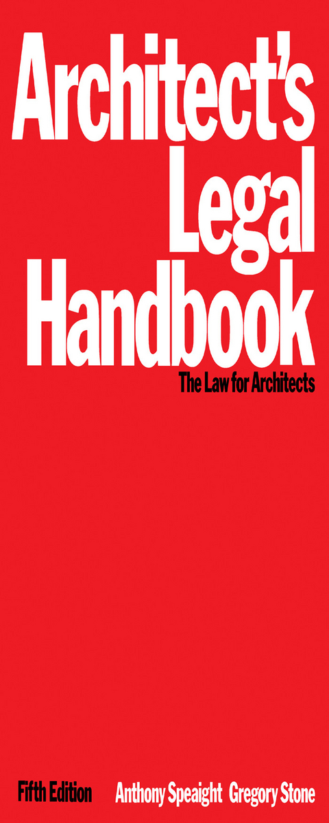 Architect's Legal Handbook -  Anthony Speaight,  Gregory Stone