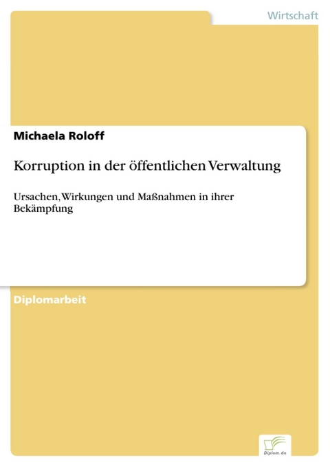 Korruption in der öffentlichen Verwaltung -  Michaela Roloff