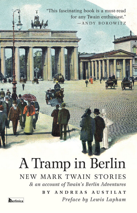 A Tramp in Berlin. New Mark Twain Stories - Mark Twain