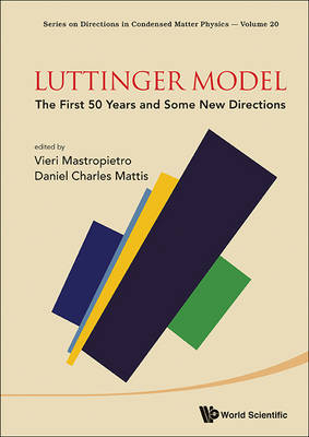 Luttinger Model: The First 50 Years And Some New Directions - 