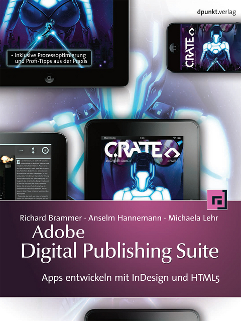 Adobe Digital Publishing Suite - Richard Brammer, Anselm Hannemann, Michaela Lehr
