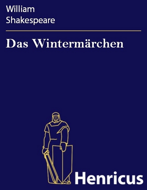 Das Wintermärchen -  William Shakespeare