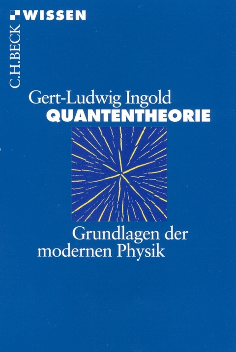 Quantentheorie - Gert-Ludwig Ingold