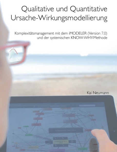Qualitative und quantitative Ursache-Wirkungsmodellierung - Kai Neumann