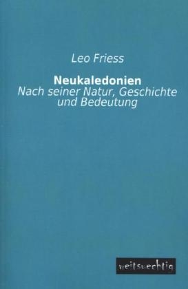 Neukaledonien - Leo Friess