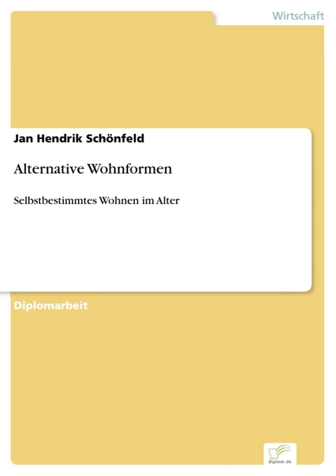 Alternative Wohnformen -  Jan Hendrik Schönfeld