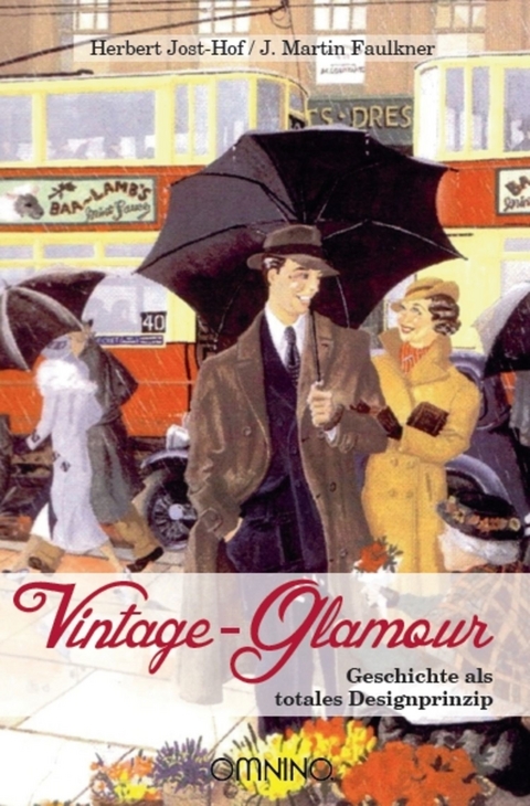 Vintage Glamour - Herbert Jost-Hof, J. Martin Faulkner