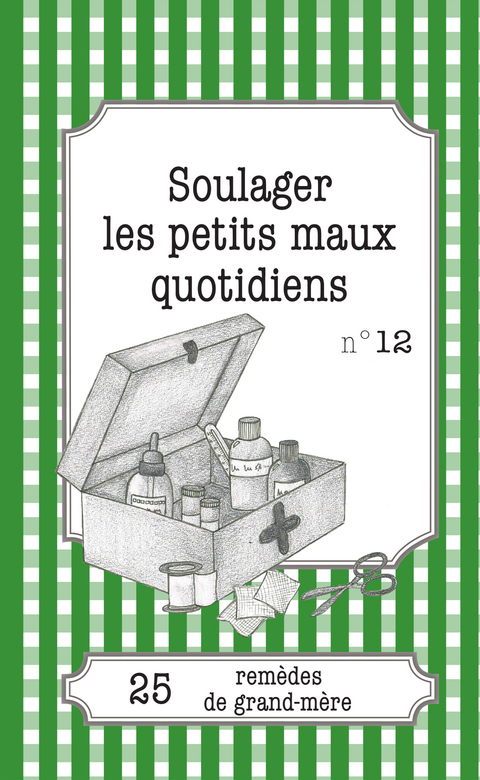 Soulager les petits maux quotidiens -  Sophie Loicq