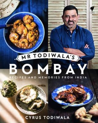 Mr Todiwala's Bombay - Cyrus Todiwala