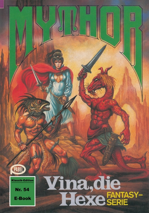 Mythor 54: Vina, die Hexe - W. K. Giesa