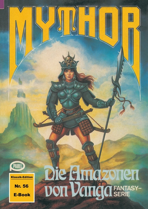 Mythor 56: Die Amazonen von Vanga - Hubert Haensel