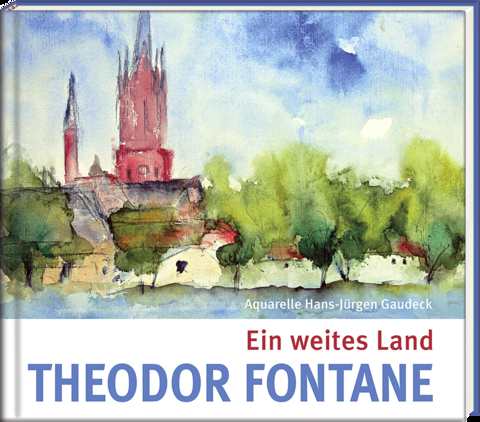 Ein weites Land - Theodor Fontane