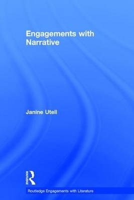 Engagements with Narrative -  Janine Utell