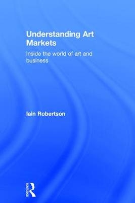 Understanding Art Markets -  Iain Robertson