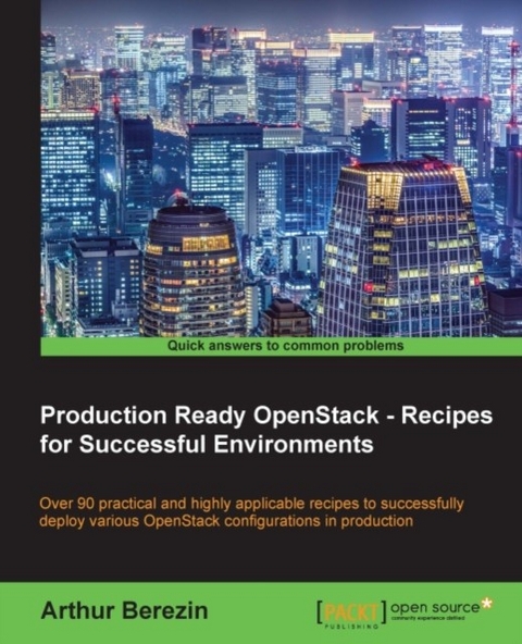 Production Ready OpenStack - Recipes for Successful Environments -  Berezin Arthur Berezin