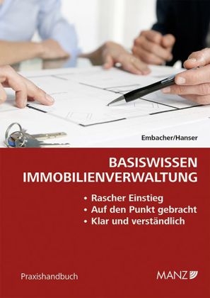 Basiswissen Immobilienverwaltung - Gerda Maria Embacher, Nicole Hanser