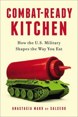 Combat-Ready Kitchen -  Anastacia Marx de Salcedo