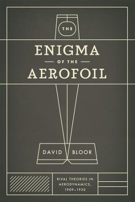 The Enigma of the Aerofoil - David Bloor