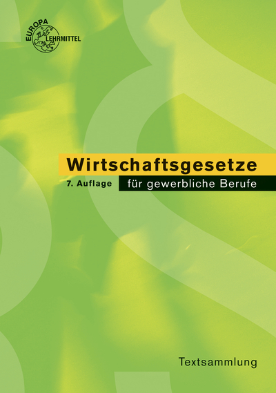 Wirtschaftsgesetze für gewerbliche Berufe - Jürgen Kochendörfer