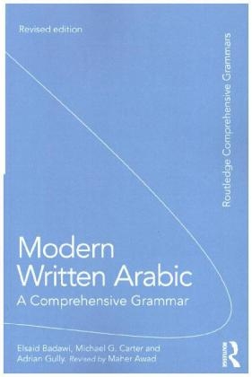Modern Written Arabic - El Said Badawi, Michael Carter, Adrian Gully
