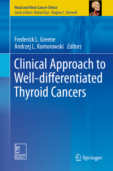 Clinical Approach to Well-differentiated Thyroid Cancers - 