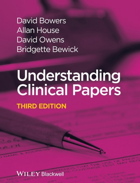 Understanding Clinical Papers - David Bowers, Allan House, David Owens, Bridgette Bewick