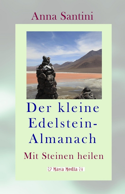 Der kleine Edelstein-Almanach -  Anna Santini