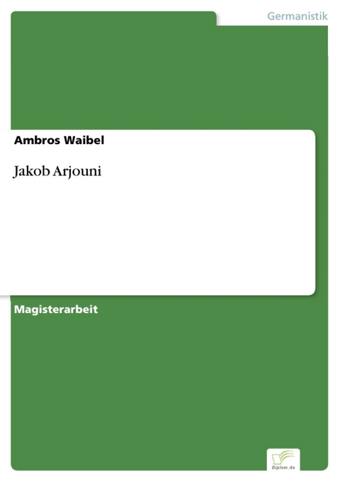 Jakob Arjouni -  Ambros Waibel