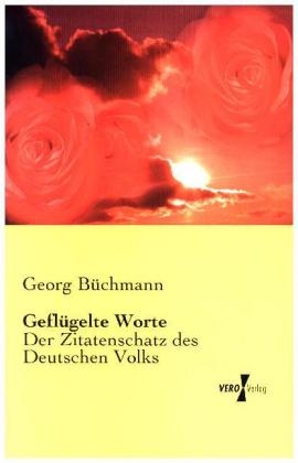 Geflügelte Worte - Georg Büchmann