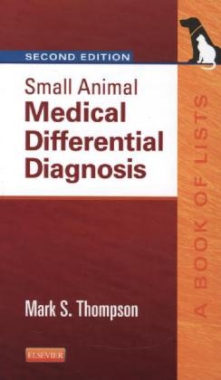 Small Animal Medical Differential Diagnosis - Mark Thompson