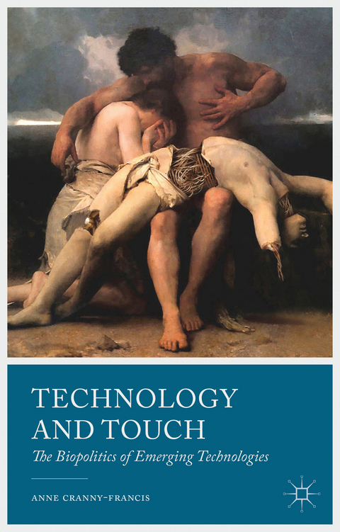 Technology and Touch - A. Cranny-Francis