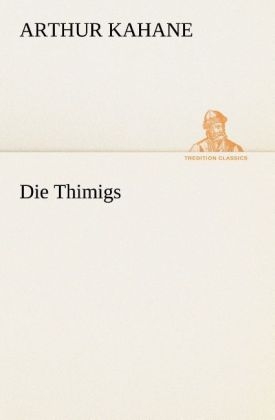 Die Thimigs - Arthur Kahane