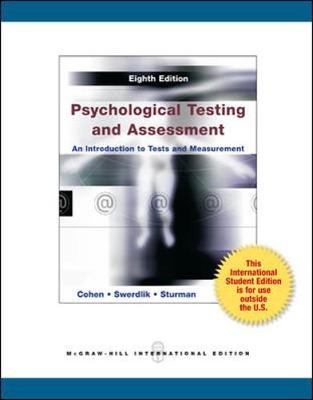 Psychological Testing and Assessment - Ronald Jay Cohen, Mark Swerdlik, Edward Sturman