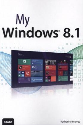 My Windows 8.1 - Katherine Murray