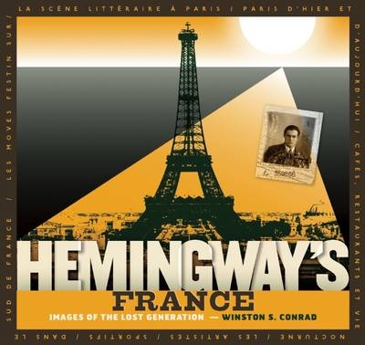 Hemingway's France - Winston Stewart Conrad