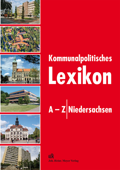 Kommunalpolitisches Lexikon A - Z Niedersachsen - Richard Eckermann, Stephan Kassel, Manfred Pühl, Daniel Ramsey, Melanie Reimer, Arne Schneider, Rolf Steinhoff, Theo Stracke