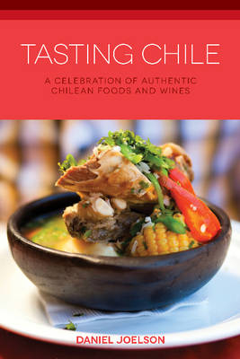 Tasting Chile - Daniel Joelson