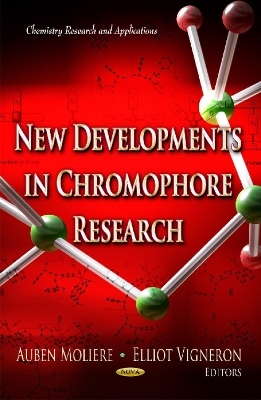 New Developments in Chromophore Research - 