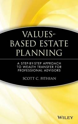 Values-Based Estate Planning - Scott C. Fithian